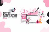 TikTok Dropshipping Complete Guide 2026: Go Viral & Make Money Online - QuackCart